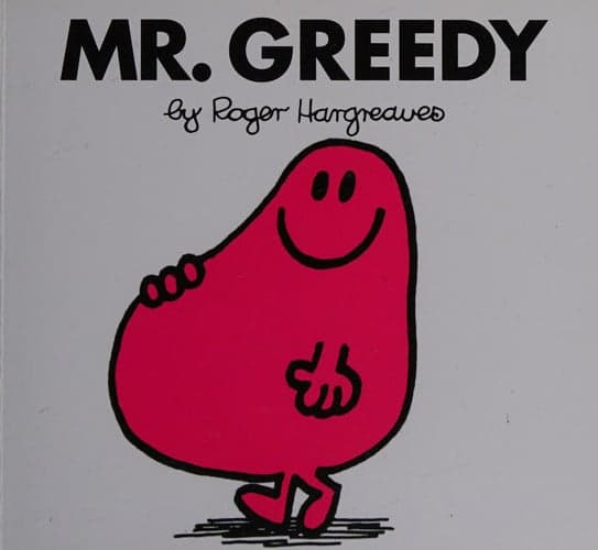 Cover of Mr. Greedy