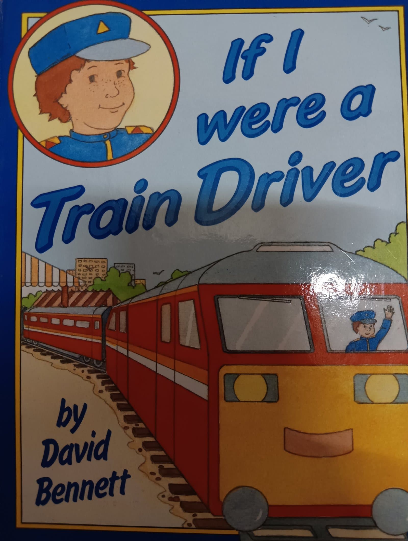 Cover of If I were a train driver