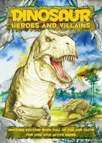 Cover of Dinosaur Heroes and Villains