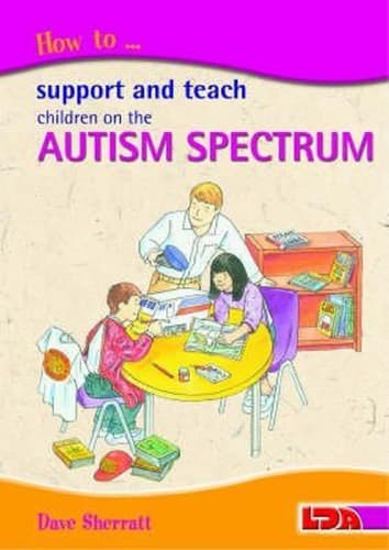 Cover of How to Support and Teach Children on the Autism Spectrum