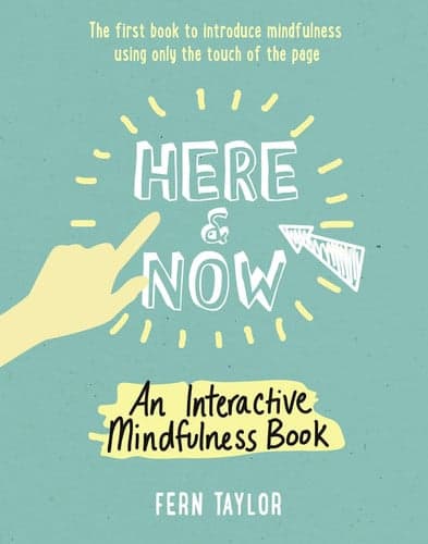 Cover of Here and Now - a Mindfulness Activity Book