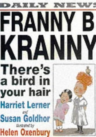 Cover of Franny B. Kranny, There's a Bird in Your Hair!