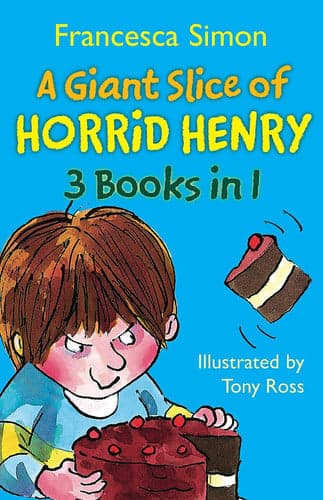 Cover of A Giant Slice of Horrid Henry