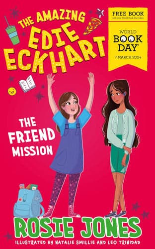 Cover of The Amazing Edie Eckhart: the Friend Mission World Book Day 2024